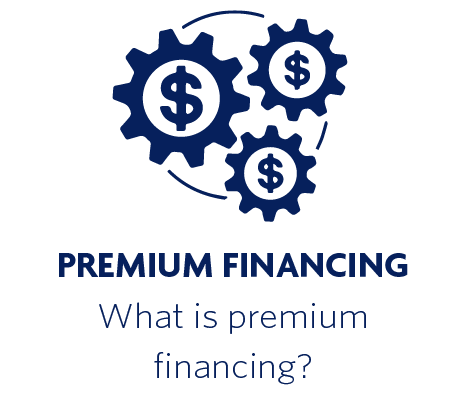 Premium Financing