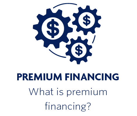 Premium Financing